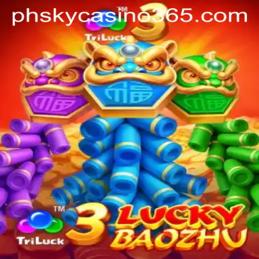 Exploring the Thrills of 3LuckyBaozhu at PHSky Casino