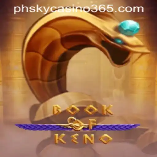 Exploring BookOfKeno at PhSky Casino