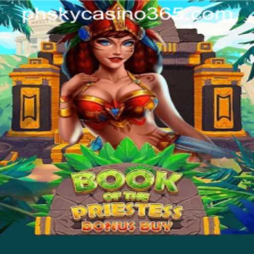 Discover BookOfThePriestess: A Unique Experience at PHsky Casino