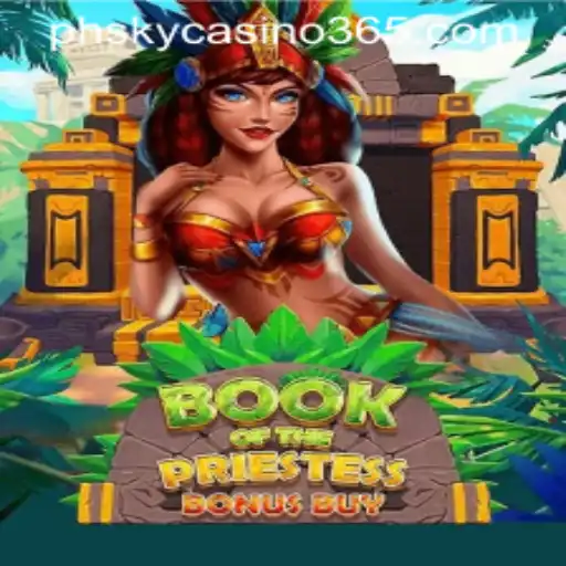 Discover BookOfThePriestess: A Unique Experience at PHsky Casino