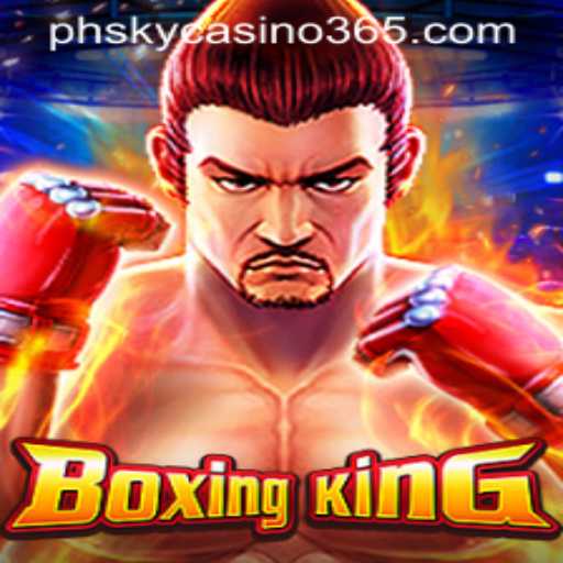The Exciting World of BoxingKing at PHSky Casino