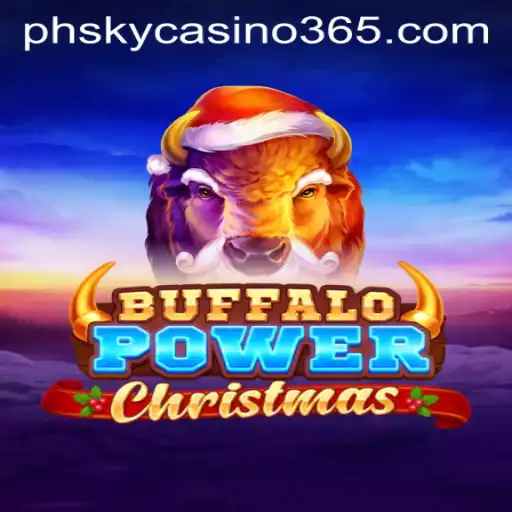 Buffalo Power Christmas: A Festive Spin to Your Gaming Experience at PHSky Casino