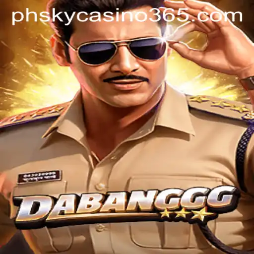 DABANGGG: A Thrilling Adventure at PhSky Casino