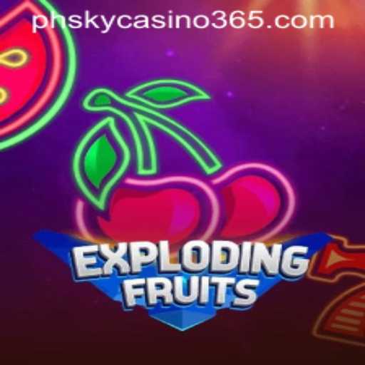 ExplodingFruits: A Thrilling Adventure in the World of PHSky Casino