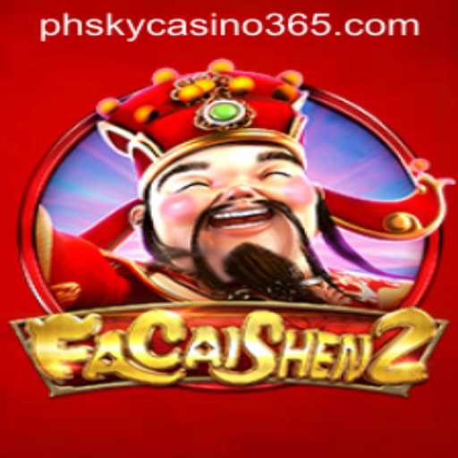 Unveiling the Excitement of FaCaiShen2 at PH Sky Casino