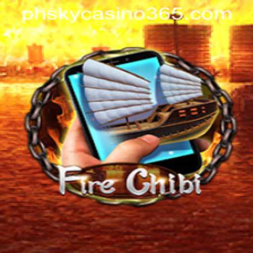 The World of FireChibiM and PHsky Casino
