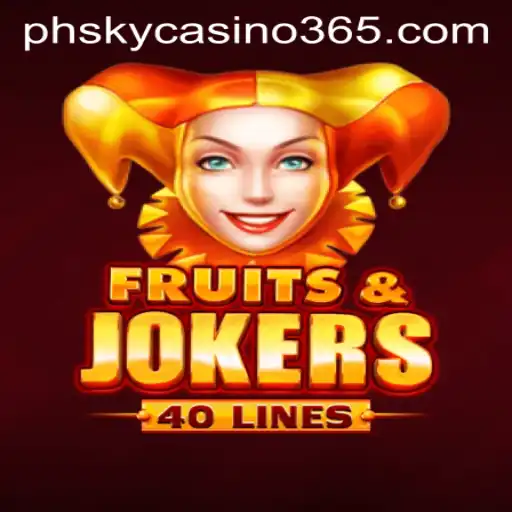 Exploring the Excitement of FruitsAndJokers40 at phsky Casino
