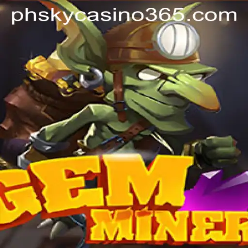 Exploring the Thrilling World of GemMiner and its Connection to Phsky Casino