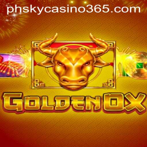 Discover the Exciting World of GoldenOx: A New Sensation at PHSky Casino