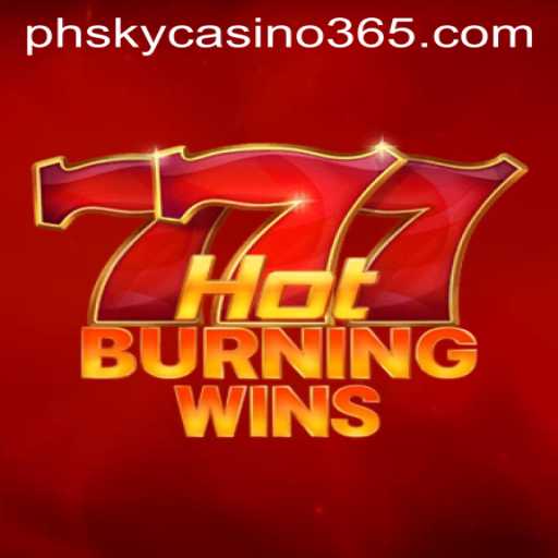Discover the Thrills of HotBurningWins at PHsky Casino