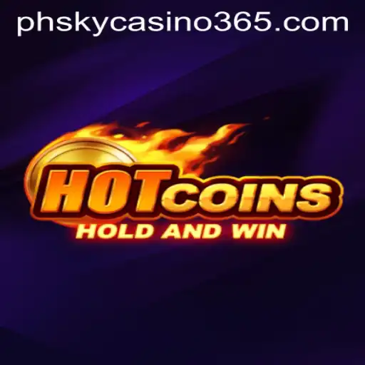 Exploring HotCoins at PHSky Casino