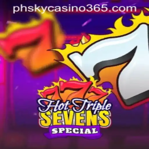 HotTripleSevensSpecial Game Overview and Insights into PHSky Casino