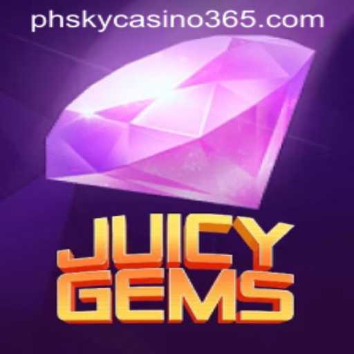 Exploring JuicyGems: A Shimmering Adventure at PHSky Casino