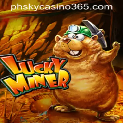 Exploring LuckyMiner in the World of PhSky Casino