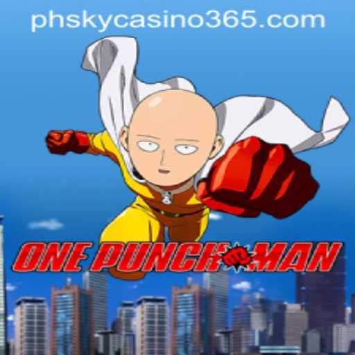 Discover the Thrilling World of OnePunchMan at PH Sky Casino