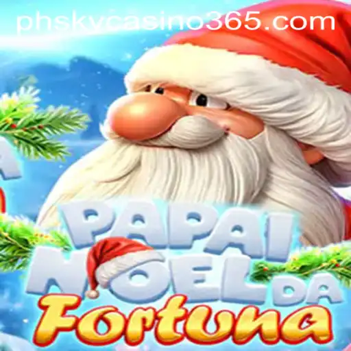 Discover the Enchanting World of PapaiNoeldaFortuna in PHsky Casino