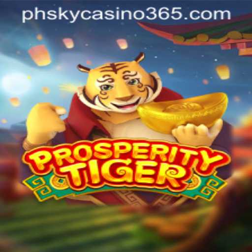 ProsperityTiger: Unveiling the Exciting New Game at phsky Casino