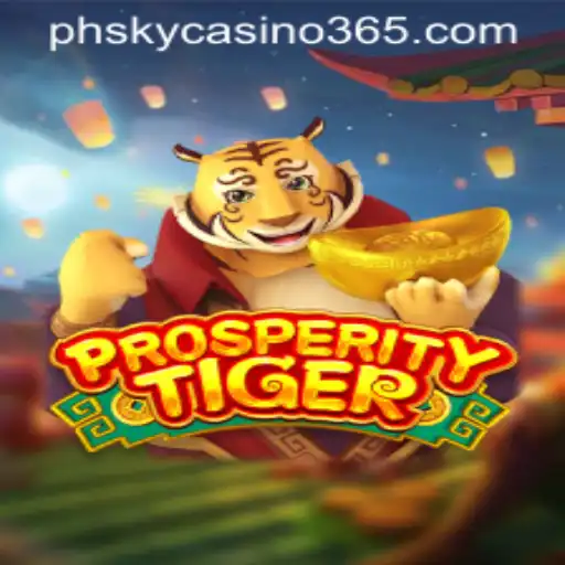 ProsperityTiger: Unveiling the Exciting New Game at phsky Casino