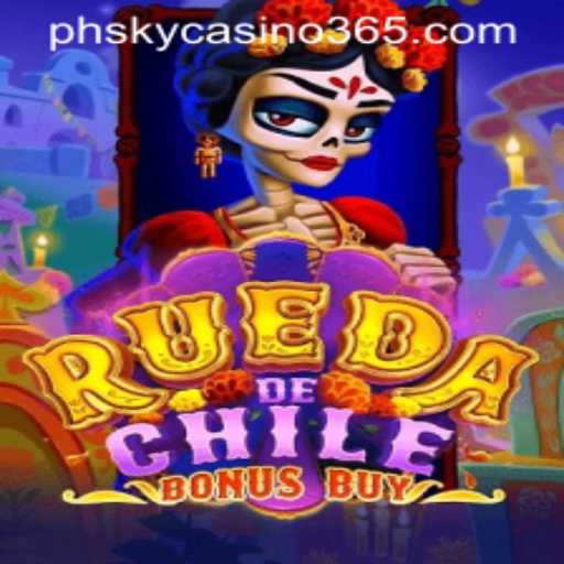 Experience the Thrill of RuedaDeChileBonusBuy at PHsky Casino