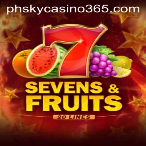 Discover the Thrills of SevensFruits20 at PHSky Casino
