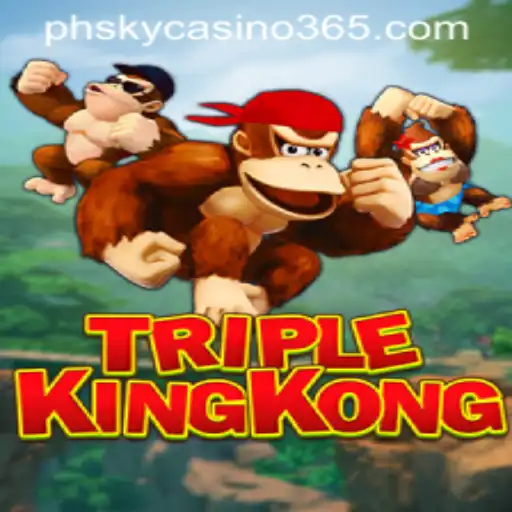 Explore the Thrilling World of TripleKingKong at PHSky Casino