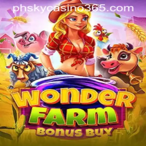 Exploring the Enchanting World of WonderFarmBonusBuy at phsky casino